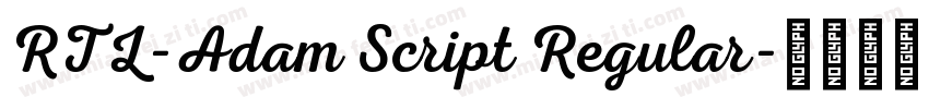 RTL-Adam Script Regular字体转换